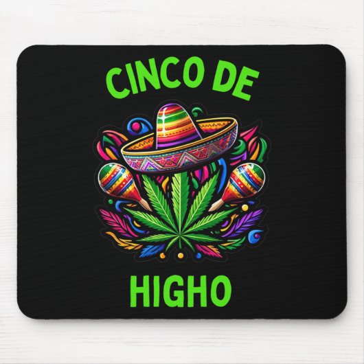 Cinco De Mayo Gras Funny Stoner Humor 1 Mousepad (Vorne)