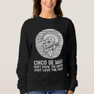 Cinco De Mayo Humor Drinko Cinco De Mayo Sweatshirt
