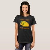 Cinco De Mayo I Hate Tacos sagte nie Juan T-Shirt (Vorne ganz)