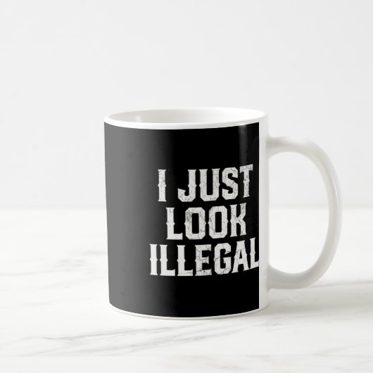 Cinco De Mayo I Just Look Illegal mexikanische Fun Kaffeetasse (Rechts)