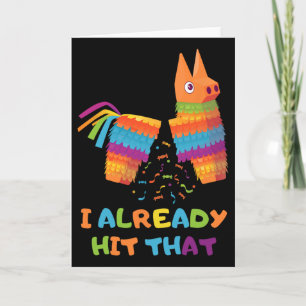 Cinco De Mayo Ich habe diesen lustigen Pinata Mexi Karte