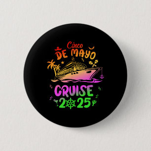 Cinco De Mayo Kreuzfahrtschiff 2025 Familie Squad Button