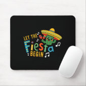 Cinco de mayo Lass die Fiesta beginnen lustiger me Mousepad (Mit Mouse)
