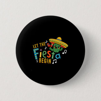 Cinco de Mayo, lass die Party beginnen, lustiger m Button