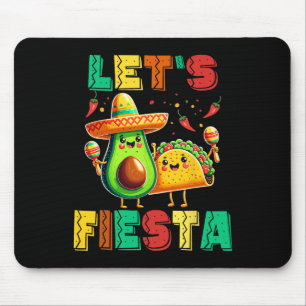 Cinco De Mayo Lass uns Fiesta Avocado und Tacos Ci Mousepad