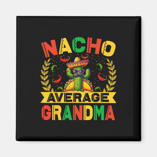 Cinco De Mayo Lustiger Nacho Durchschnittliche Oma Magnet (Vorne)