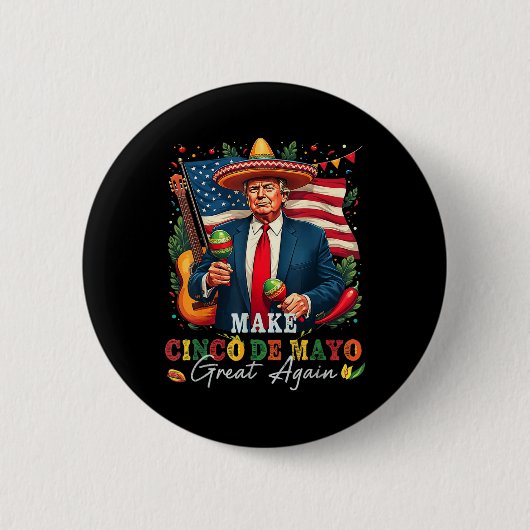 Cinco De Mayo Make Cinco De Mayo Great Again Donal Button (Vorderseite)