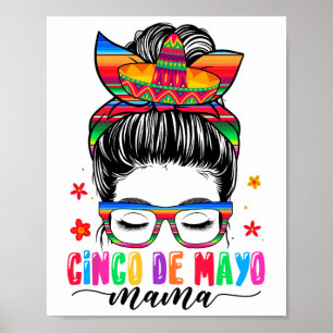 Cinco De Mayo Mama Messy Bun Hair Mexican Mama Mot Poster