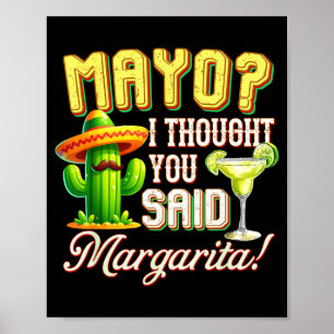Cinco de mayo mayo dachte ich du hast margarita ka poster
