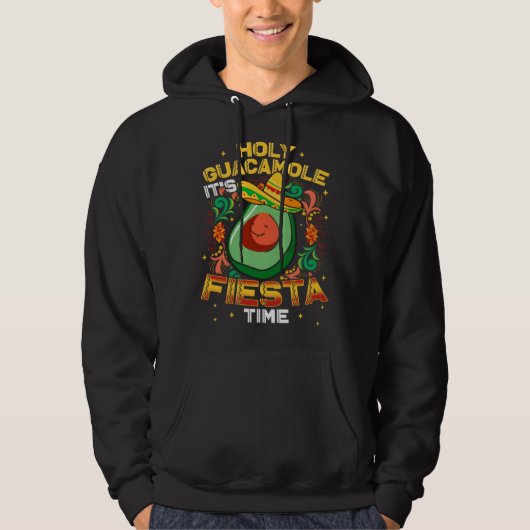Cinco De Mayo Mexican Holy Guacamole Fiesta Time Hoodie (Vorderseite)