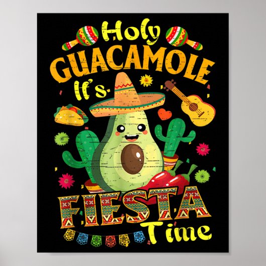 Cinco De Mayo Mexican Holy Guacamole Fiesta Time Poster (Vorne)