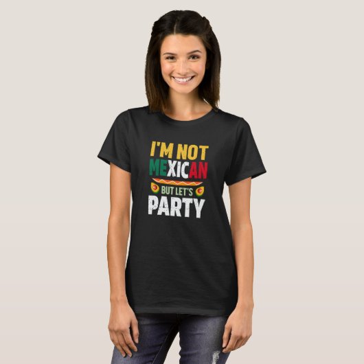 Cinco de Mayo mexican party quote celebrate fiesta T-Shirt (Vorne ganz)