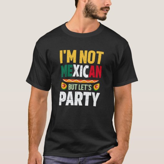 Cinco de Mayo mexican party quote celebrate fiesta T-Shirt (Vorderseite)