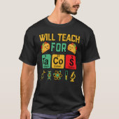 Cinco De Mayo Mexican Teacher Funny Will Teach For T-Shirt (Vorderseite)