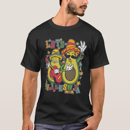 Cinco De Mayo Mexico Party Lets Fiesta Avocado Da T-Shirt (Vorderseite)