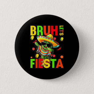 Cinco de mayo mexikanischer Kaktus lustig lass uns Button