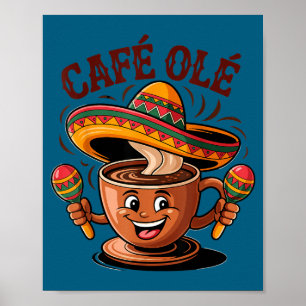 Cinco de Mayo mexikanisches Café Ole Kaffee lustig Poster