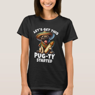 Cinco De Mayo-Mops-Paw-Ty-Mops T-Shirt