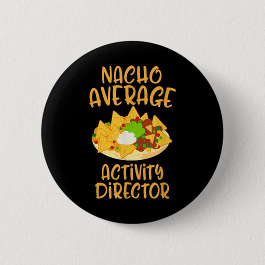 Cinco De Mayo Nacho Average Activity Director Mexi Button (Vorderseite)