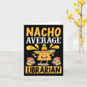 Cinco De Mayo Nacho Average Bibliothekarische Bibl Karte (Gelbe Blume)