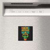 Cinco De Mayo Nacho Durchschnittliche Krankenschwe Magnet (In Situ (Geschirrspüler))