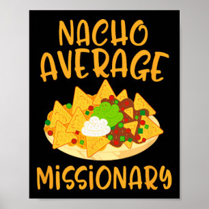 Cinco De Mayo Nacho Durchschnittlicher Missionar M Poster