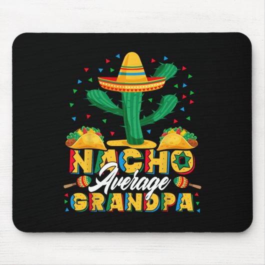 Cinco De Mayo Nacho Durchschnittlicher Opa Nachos Mousepad (Vorne)