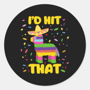 Cinco De Mayo-Party, auf die ich einschlagen würde Runder Aufkleber