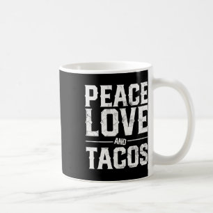 Cinco de Mayo Peace Liebe und Tacos Männer Frauen  Kaffeetasse