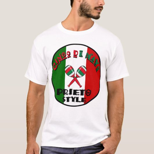 Cinco De Mayo - Prieto Art T-Shirt (Vorderseite)