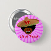 Cinco De Mayo - Que Pasa: Spanisch für flippige Button (Vorne & Hinten)