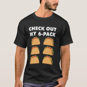 Cinco de Mayo Schau Dir Meine 6er Packung Tacos An T-Shirt