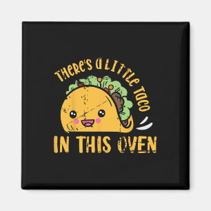 Cinco De Mayo Schwangerschaft Da Ist Taco In Diese Magnet