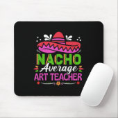 Cinco De Mayo Shirt Funny mexikanische Nacho Avera Mousepad (Mit Mouse)