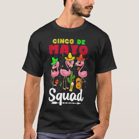 Cinco de Mayo Squad Flamingo T - Shirt (Vorderseite)