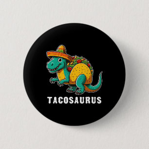 Cinco De Mayo Taco Tacosaurus Dinosaurier T-rex 5 Button