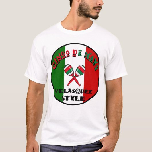Cinco De Mayo - Velasquez Art T-Shirt (Vorderseite)