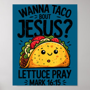 Cinco de Mayo will Taco über Jesus Salat beten Poster
