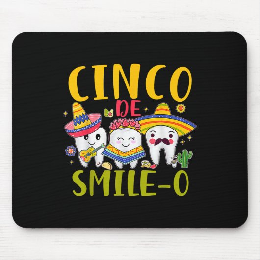 Cinco De Smile O Cinco De Mayo De Mayo Mousepad (Vorne)