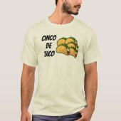 Cinco de Taco T - Shirt (Vorderseite)