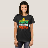 Cinco Drinko Squad Party Mexican Fiesta Cinco De T-Shirt (Vorne ganz)