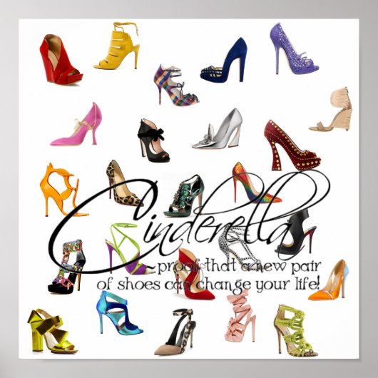 Cinderella Funny Niedliches Zitat Schuhe Kunstpost Poster (Vorne)