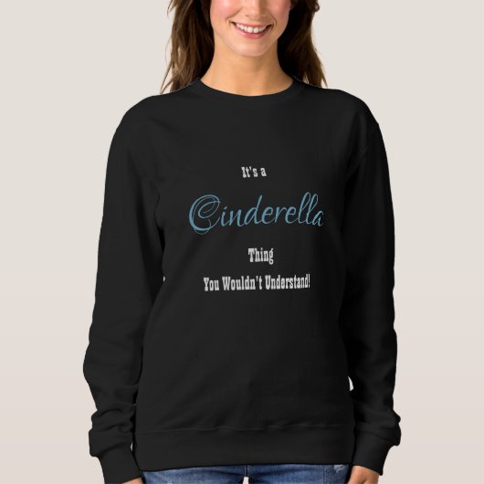Cinderella Sweatshirt (Vorderseite)