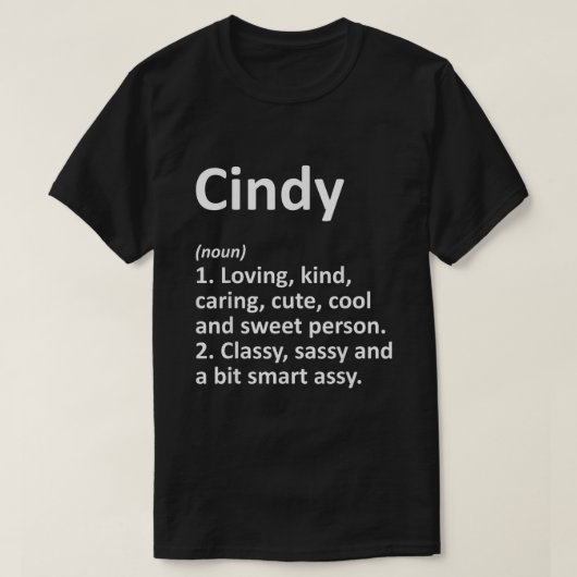CINDY Definition Personalisiert Name Funny Birthda T-Shirt (Design vorne)