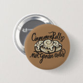Cinnamon Rolls not Gender Roles Button (Vorne & Hinten)