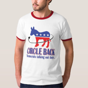 Circle Back - Die Demokraten reden über ihren Esel T-Shirt