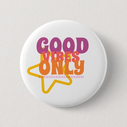 Circle Button Good Vibes Only Star Chic (Vorderseite)