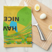 Circle Design "Habe einen schönen Tag und eine bes Küchentuch (Viertel Falte)