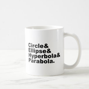 Circle Ellipse Hyperbola Parabola   Conic Sections Kaffeetasse