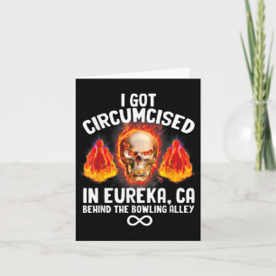 Circumcised Bowling Eureka Ca Funny Odly spezifisc Karte